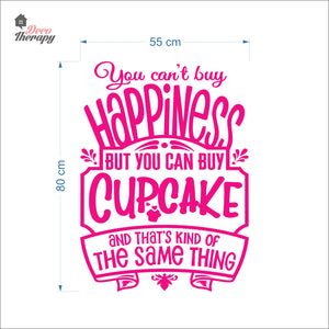 You Can't Buy Happiness Cupcake Wall Decal Decotherapy