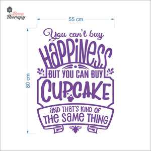 You Can't Buy Happiness Cupcake Wall Decal Decotherapy