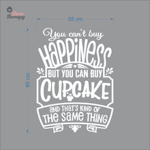 Load image into Gallery viewer, You Can&#39;t Buy Happiness Cupcake Wall Decal Decotherapy