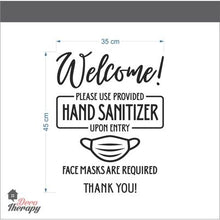 Load image into Gallery viewer, Welcome Please Use Hand Sanitizer Upon Entry Wall Sticker