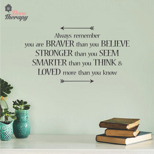 Always Remember You Are Braver V1 Wall Sticker