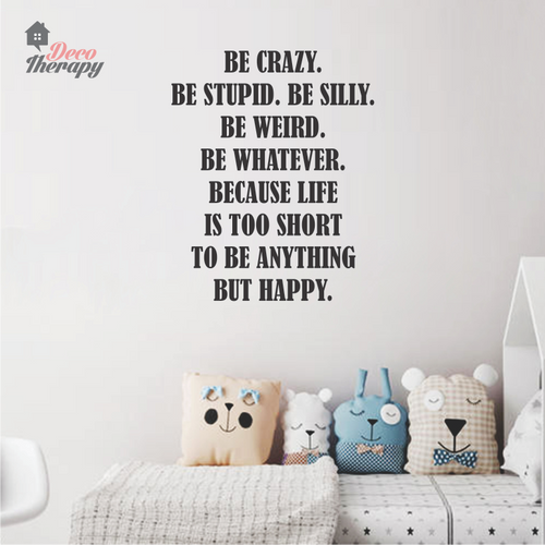 Be Crazy Wall Sticker