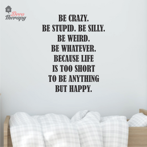 Be Crazy Wall Sticker