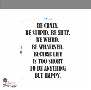 Be Crazy Wall Sticker