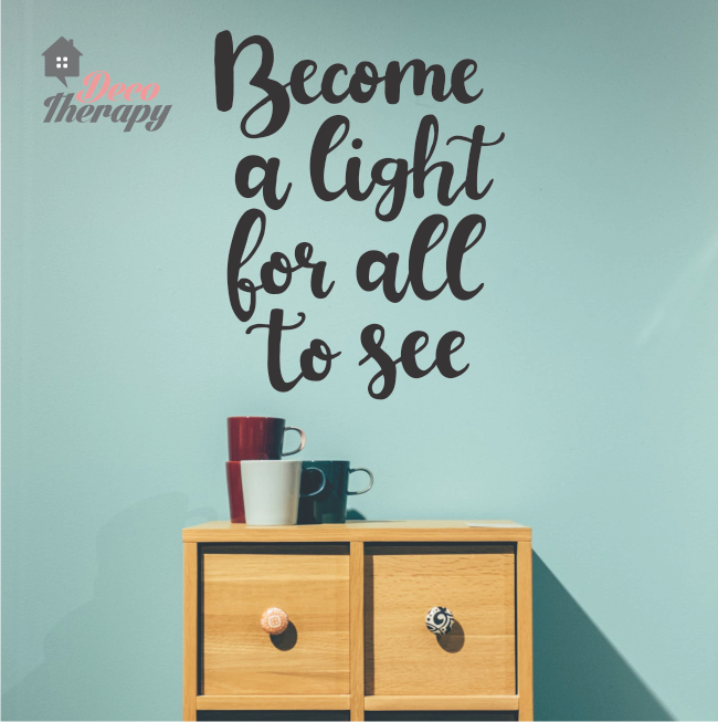 Become A Light Wall Sticker