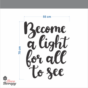 Become A Light Wall Sticker