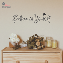 Load image into Gallery viewer, Believe In Yourself V2 Wall Sticker