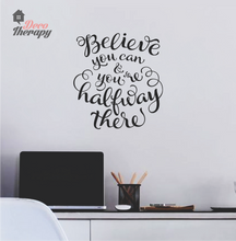 Load image into Gallery viewer, Believe You Can Wall Sticker
