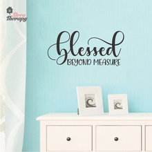 Load image into Gallery viewer, Blessed Beyond Measure Wall Sticker