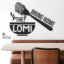 Load image into Gallery viewer, Bring Home The Lomi Design Wall Sticker