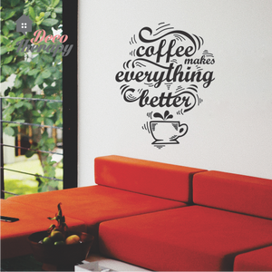 Coffee Makes Everything Wall Sticker