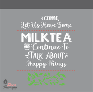 Come Let Us Have Some Milktea Design Wall Sticker