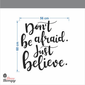 Don't Be Afraid Just Believe Wall Sticker