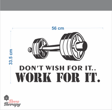 Load image into Gallery viewer, Don&#39;t Wish Work For It Wall Sticker