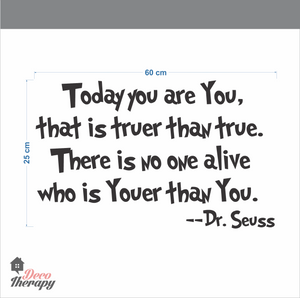 Dr Seuss Today You Are You Wall Sticker