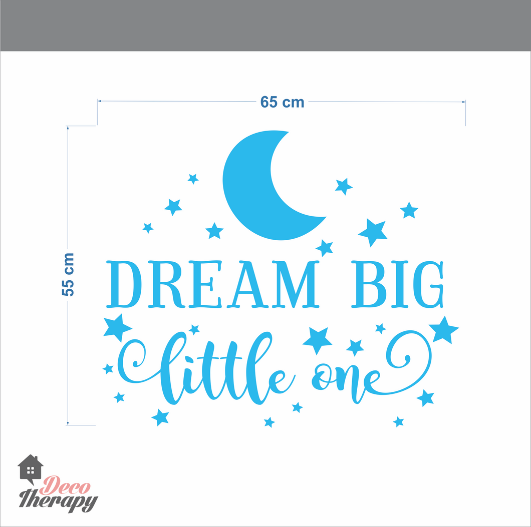 Dream Big Little One Wall Sticker