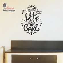 Load image into Gallery viewer, Enjoy Life Eat Cake Wall Sticker