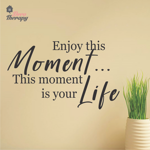 Enjoy This Moment Wall Sticker