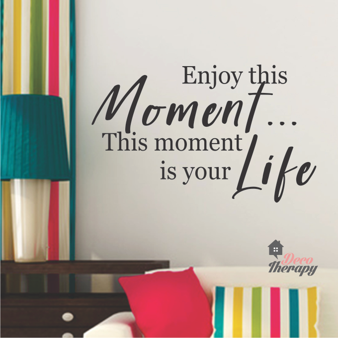 Enjoy This Moment Wall Sticker