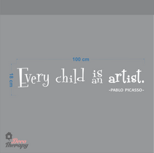 Load image into Gallery viewer, Every Child Is An Artist Wall Sticker