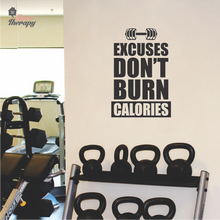 Load image into Gallery viewer, Excuses Don&#39;t Burn Calories Wall Sticker