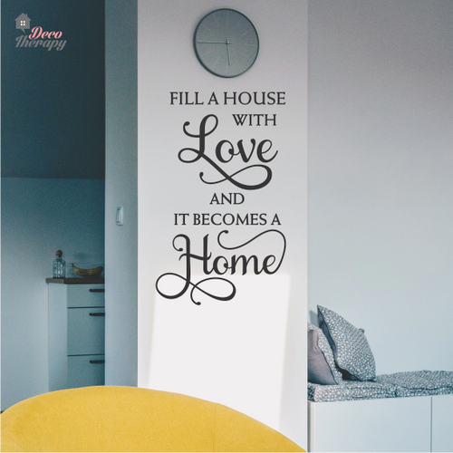 Fill A House With Love Wall Sticker