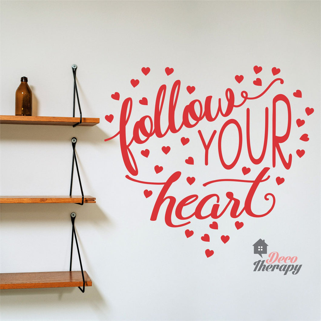 Follow Your Heart Wall Sticker