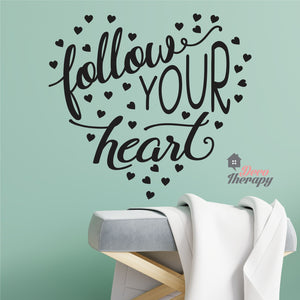 Follow Your Heart Wall Sticker