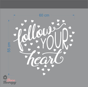 Follow Your Heart Wall Sticker