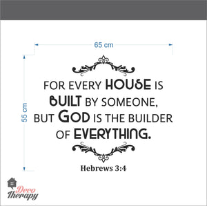 For Every House Is Built Wall Sticker