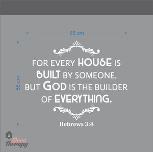 For Every House Is Built Wall Sticker