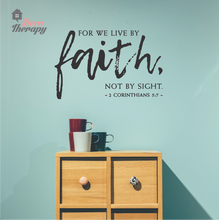 Load image into Gallery viewer, For We Live By Faith Wall Sticker