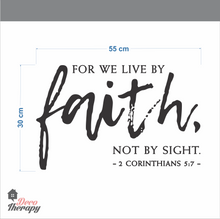 Load image into Gallery viewer, For We Live By Faith Wall Sticker