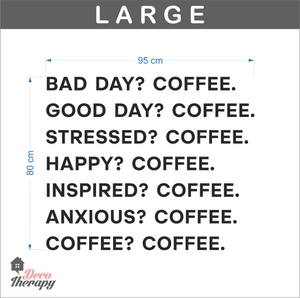 Good Day Coffee Bad Day Coffee Wall Sticker