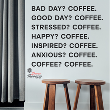 Load image into Gallery viewer, Good Day Coffee Bad Day Coffee Wall Sticker