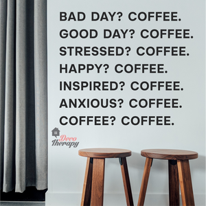 Good Day Coffee Bad Day Coffee Wall Sticker