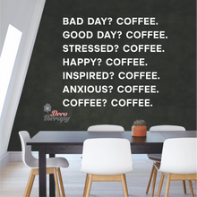 Load image into Gallery viewer, Good Day Coffee Bad Day Coffee Wall Sticker