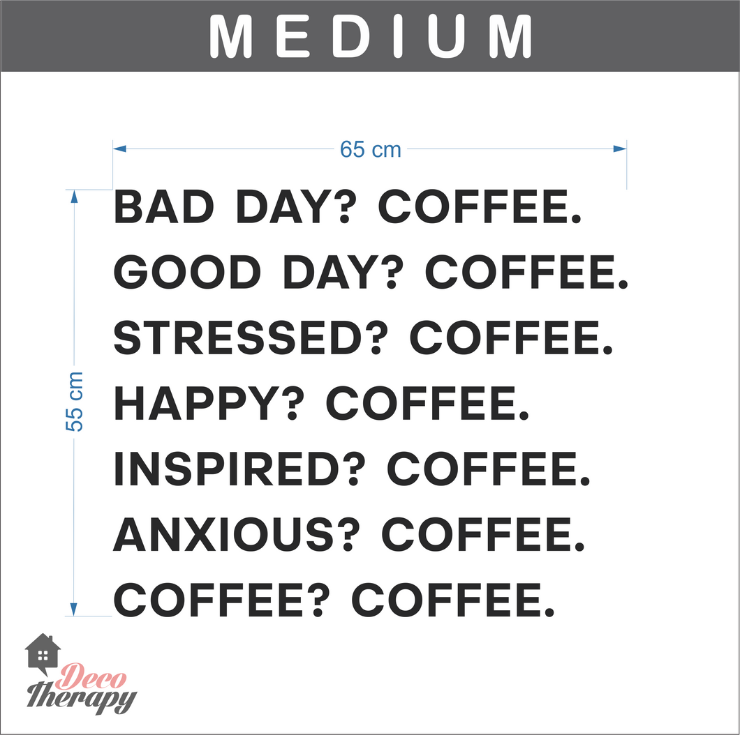 Good Day Coffee Bad Day Coffee Wall Sticker