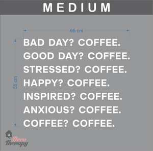 Good Day Coffee Bad Day Coffee Wall Sticker