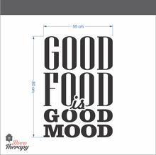 Load image into Gallery viewer, Good Food Is Good Mood Wall Sticker