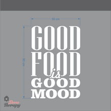 Load image into Gallery viewer, Good Food Is Good Mood Wall Sticker