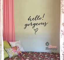 Load image into Gallery viewer, Hello Gorgeous (30 cm x 25 cm) Wall Sticker