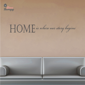 Home Is Where Our Story Begins Wall Sticker