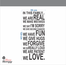 Load image into Gallery viewer, In This Family Rules We Are Real Wall Sticker