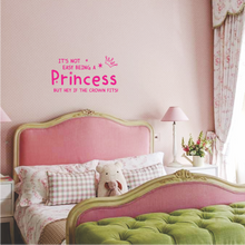 Load image into Gallery viewer, It&#39;s Not Easy Being A Princess Wall Sticker