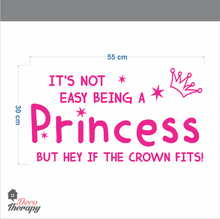 Load image into Gallery viewer, It&#39;s Not Easy Being A Princess Wall Sticker