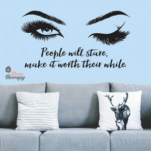 Lashes & Brows People Will Stare Make It Worth Wall Sticker