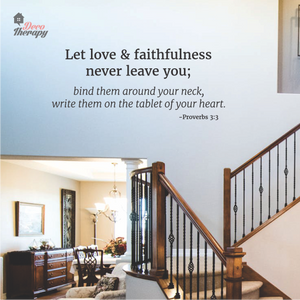 Let Love & Faithfulness Never Leave You Wall Sticker