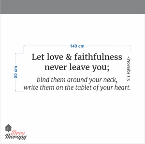 Let Love & Faithfulness Never Leave You Wall Sticker