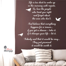 Load image into Gallery viewer, Life Is Too Short Everything Happens For A Reason V2 Wall Sticker